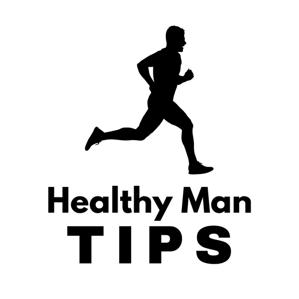 Healthy Man Tips